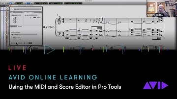 Avid Online Learning — Using the MIDI and Score Editor in Pro Tools