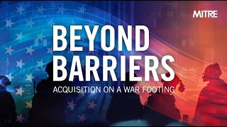 Beyond Barriers: Acquisition on a War Footing