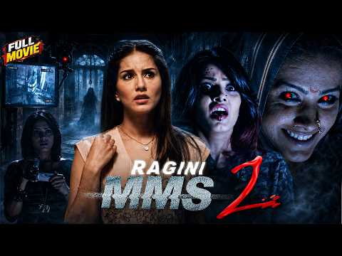 Ragini MMS 2 Hindi Full Horror Movie | Sunny Leone | Hindi Horror Film