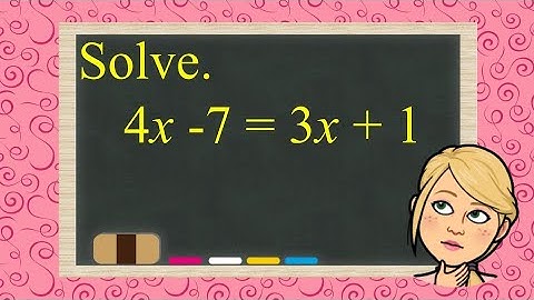 Solve 4x-7=3x+1! Solve an Equation with Variables on Both Sides | 8.EE.C.7 💗