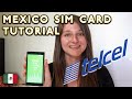 Getting a SIM card in Mexico (Telcel) - Mexico Travel 2022