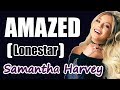 Amazed - Lonestar | Samantha Harvey | (LYRICS)