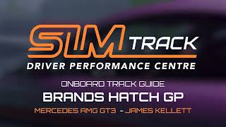 SIMTrack Brands Hatch GP Track Guide - Mercedes AMG GT3