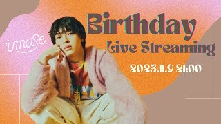 【imase】23rd Birthday YouTube LIVE