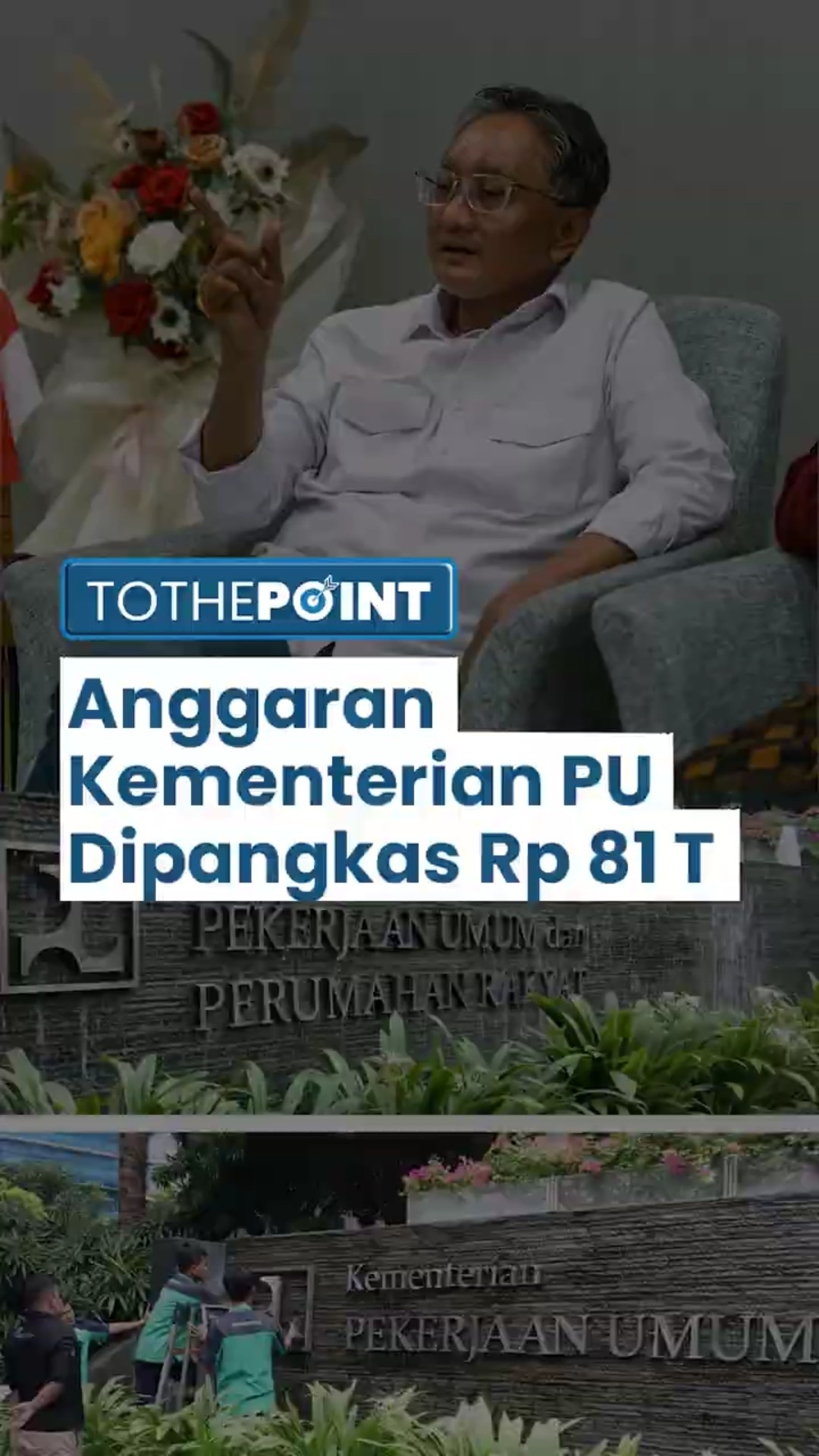 Kementerian Pekerjaan Umum Terkena Efisiensi Anggaran Besar-besaran, Dipangkas Rp 81,38 Triliun?