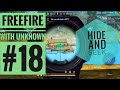 Free Fire With Unknown #18 Hide and Seek