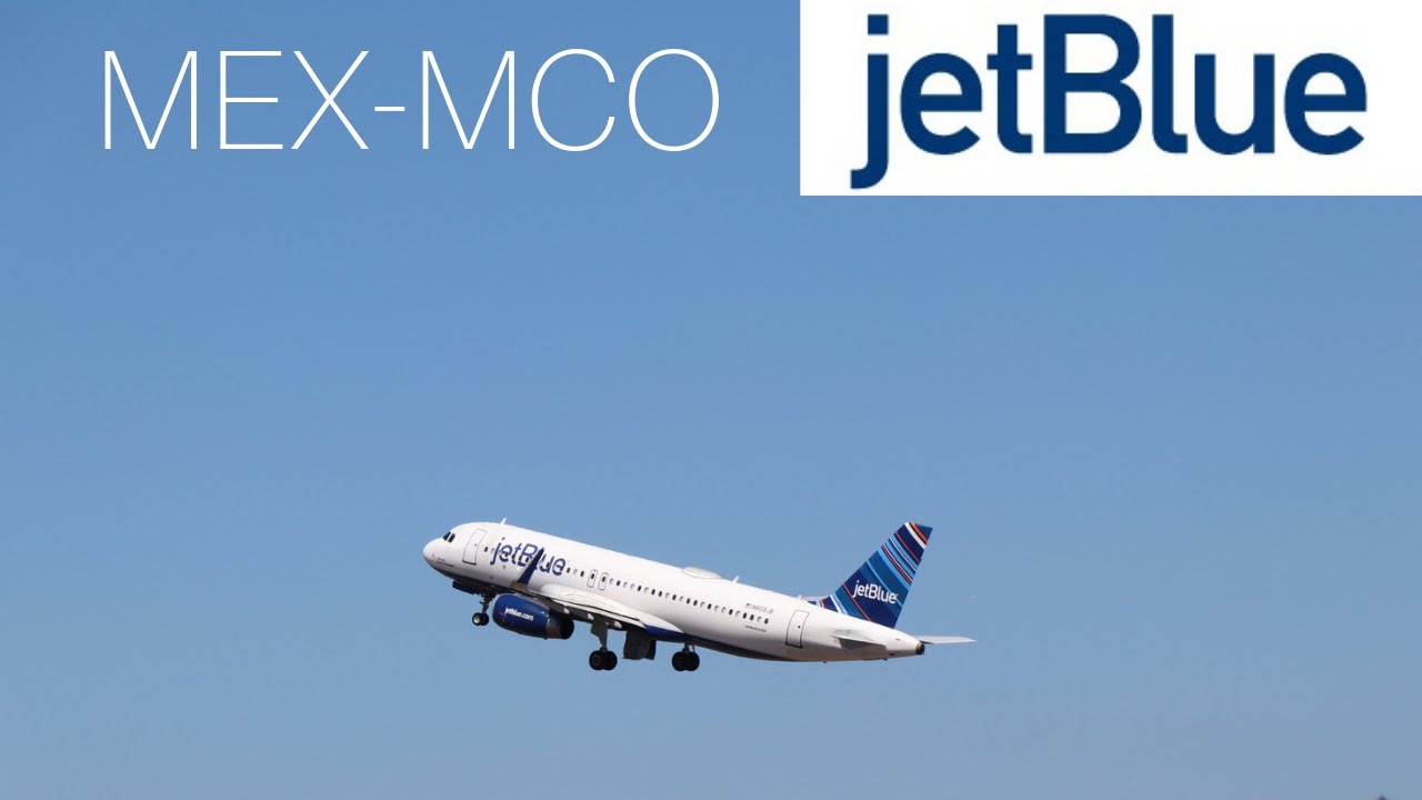 Trip Report MEXMCO JetBlue A320 Economy Class YouTube
