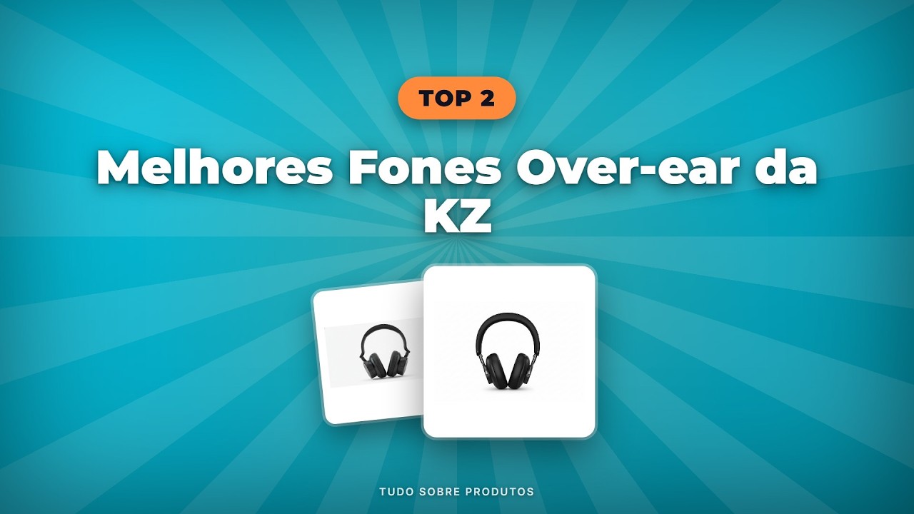 Capa: TOP Fones Over-ear KZ 2026: Qual é o MELHOR pra você?