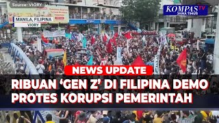 Penuhi Jalanan Manila, Ribuan Pemuda Filipina Demo Korupsi Pemerintah Serukan Penjarakan Koruptor!