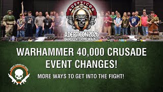 Information AdeptiCon 2026 Warhammer 40,000 Crusade Event Changes Update