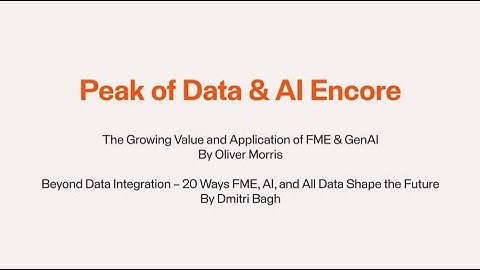 Peak of Data & AI Encore: AI-Enhanced Workflows for the Real World Peak Encore #1 FINAL