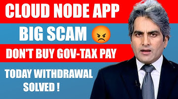 Cloud Node SCAMMED Today 💥 | Cloud Node App  Scam update | Full Proof & Update 2025