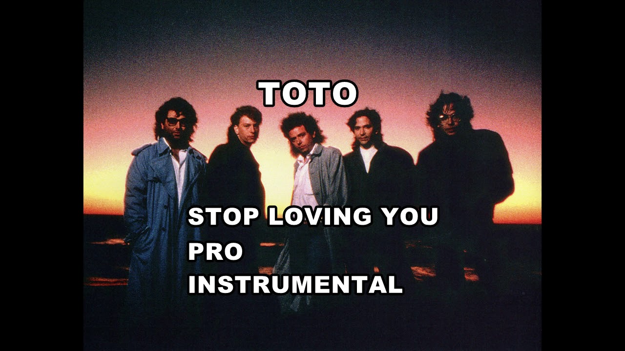 STOP LOVING YOU -TOTO - PRO INSTRUMENTAL  ( HD quality )