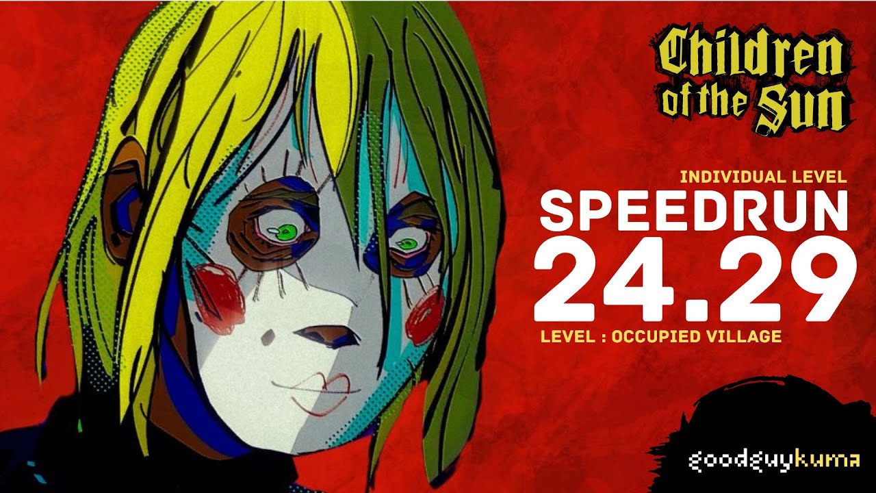 Children of the Sun - Speedrun Any% - 24.29 [Level 9 : Occupied Village]