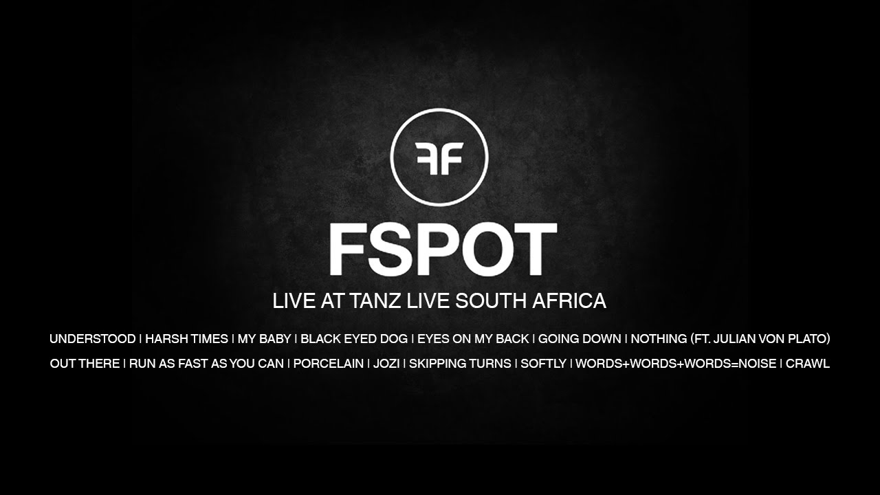 Fspot live at Tanz Live South Africa