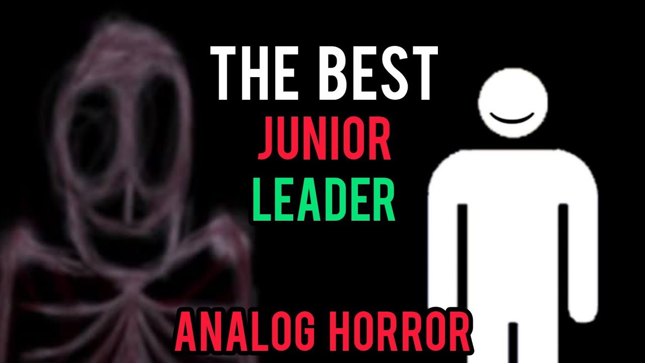 The Best Junior Leader || Analog Horror part 1 