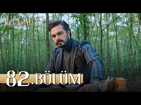 Emanet 82. Bölüm | Legacy Episode 82