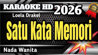 SATU KATA MEMORI (Nada Rendah) || KARAOKE POP LAWAS NADA WANITA TERBARU 2026