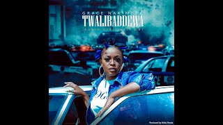 Twalibaddewa - Grace Nakimera ( Video Lyrics 2021)