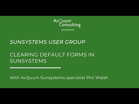 Clearing Default Forms in SunSystems