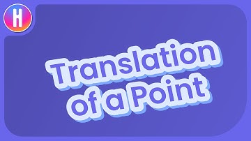 What Is a Translation of a Point in the Coordinate Plane?