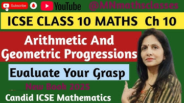 Icse Class 10 maths chapter 10, Arithmetic And Geometric Progressions|| Evaluate Your Grasp