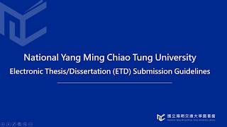How to Upload your Electronic Thesis / Dissertation ( NYCU Library) 2025.09
