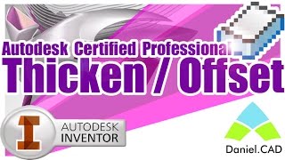 Autodesk Inventor 2016 | Thicken / Offset (Autodesk Certified Professional)