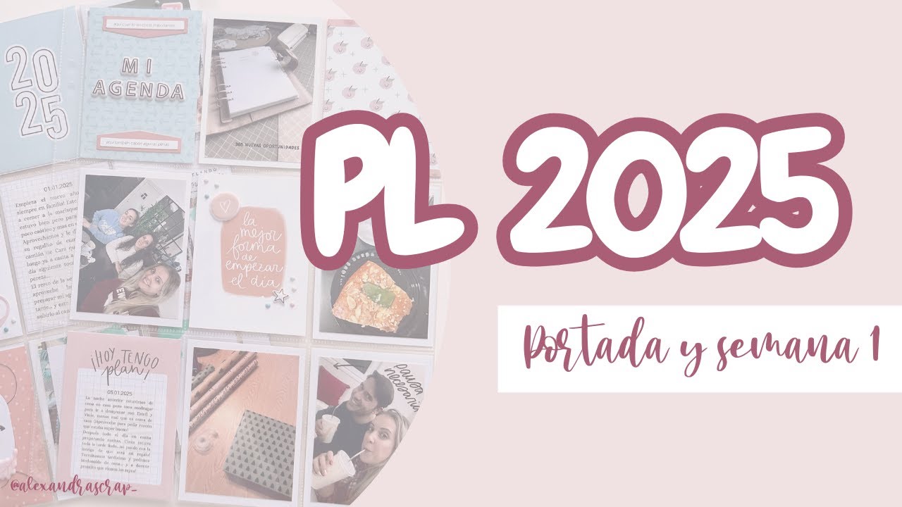 ✨ PROJECT LIFE | PORTADA 2025 , SEMANA 1 y CHARLA sobre PL mi experiencia y planes