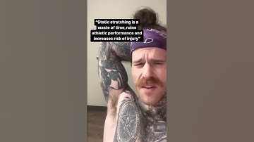 “sTaTIC STrEtChINg dOeSn’T wORk”