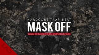 Mask Off - Angry Epic Hardcore Trap Beat
