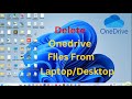 How to Delete One Drive Files From Laptop and Desktop | Delete One Drive Files From Laptop