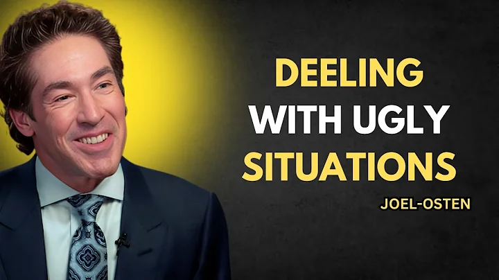 DEELING WITH UGLY SITUATIONS |JOEL OSTEN