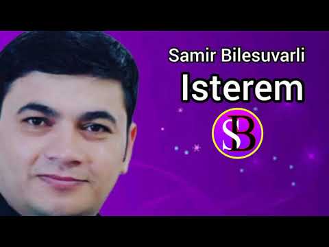 Samir Bilesuvarli - Isterem 2021