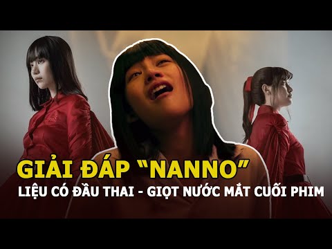 Cô Gái Đến Từ Hư Vô 2: Giải đáp câu hỏi Nanno có đi "đầu thai"? Ý nghĩa giọt nước mắt ở cuối phim Cô Gái Đến Từ Hư Vô 2: Giải đáp câu hỏi Nanno có đi "đầu thai"? Ý nghĩa giọt nước mắt ở cuối phim
