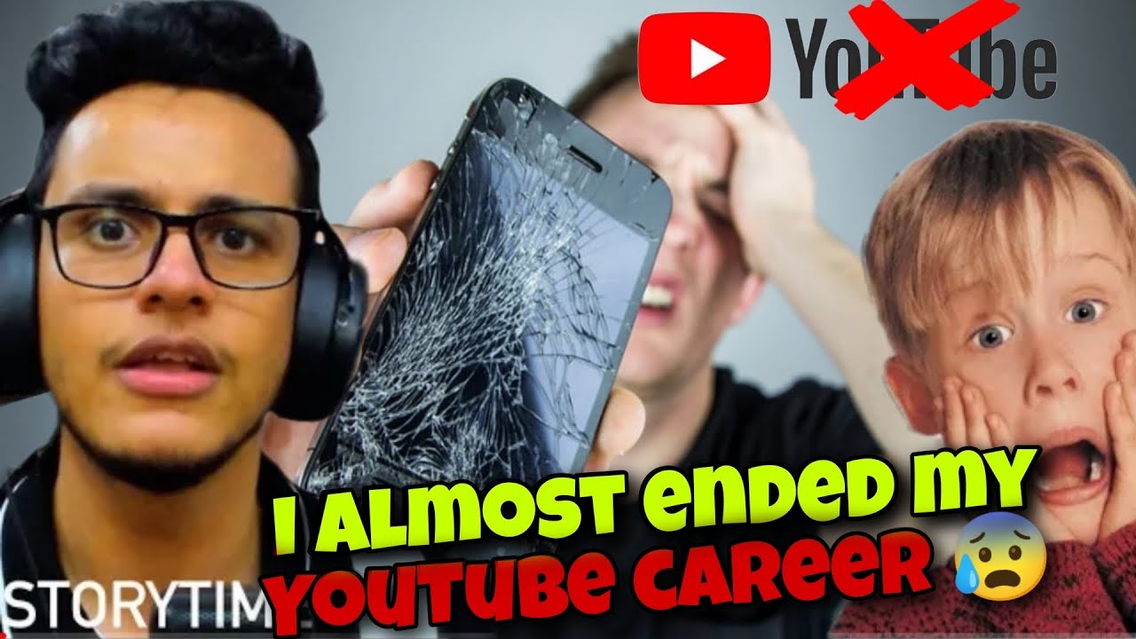 STORY TIME - I ALMOST ENDED MY YOUTUBE CAREER😰 | - YouTube