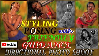 DIRECTIONAL BOLD PHOTO SHOOT / STYLIZED POSING / PHOTO SHOOT WITH FRIENDLY GUIDANCE /EPSD:18