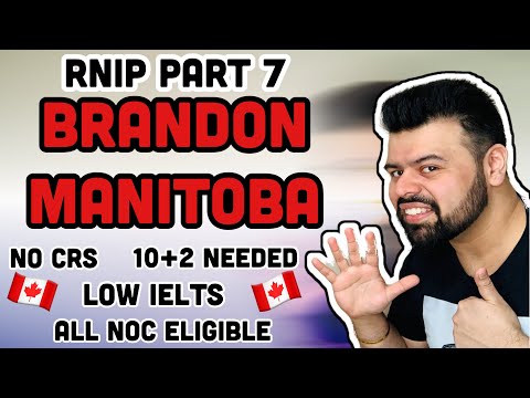 RNIP | Brandon | Low IELTS, Proof Of Funds & Education | NO CRS
