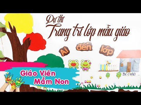 Video Dự thi trang trí nhóm lớp mẫu giáo cực đẹp - Giáo Viên... - youtube