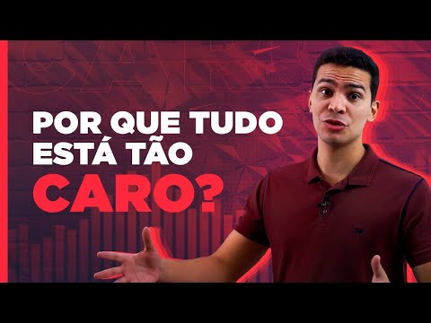 INFLAÇÃO: por que está tudo caro no Brasil?