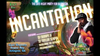 INCANTATION: Blerdcon 2023 Saturday Night party!