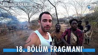 Kuralsız Sokaklar 18. Bölüm Fragmanı @KuralsızSokaklarKanalD