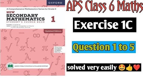 Exercise 1C || Question 1 to 5 || Oxford secondary mathematics book 1 updated edition