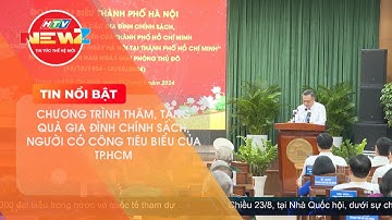CHƯƠNG TRÌNH THĂM, TẶNG QUÀ GIA ĐÌNH CHÍNH SÁCH, NGƯỜI CÓ CÔNG TIÊU BIỂU CỦA TP.HCM