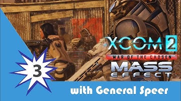 XCOM 2 WOTC Mass Effect Episode 3: First Resistance Rescue Mission