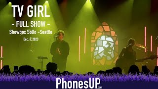 Full Show - TV Girl Live - 12/6/23 - Seattle - PhonesUP