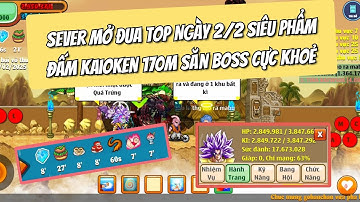 Nro  | Sever Mở Đua Top 2/2 Săn Boss Cùng Siêu Phẩm Kaioken Đấm Boss  170M Dame !