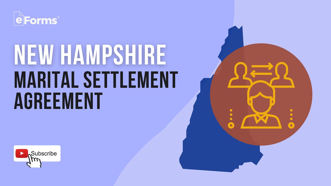 New Hampshire Marital Settlement Agreement - Laws & How to Make