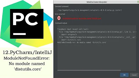 PyCharm virtualenv ModuleNotFoundError: No module named 'distutils.core'