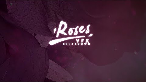 "Roses" VFX Breakdown.